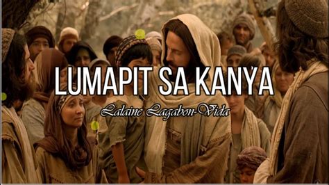 Lumapit sa kanya in english